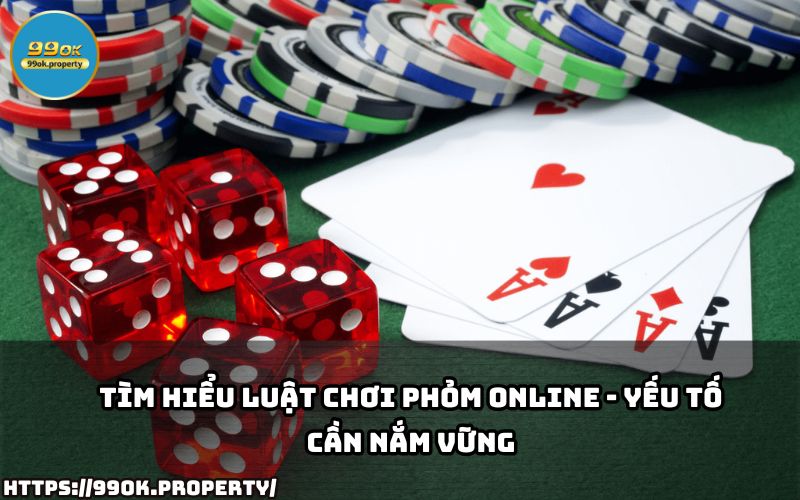 Nắm vững luật chơi Phỏm online – Bước đầu tiên để áp dụng Bí kíp chơi Phỏm và giành chiến thắng Nắm vững luật chơi Phỏm online – Bước đầu tiên để áp dụng Bí kíp chơi Phỏm và giành chiến thắng