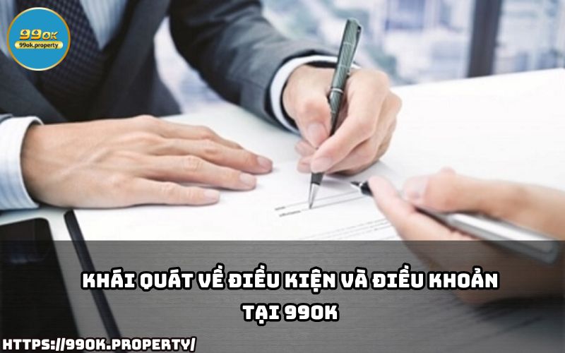 Tìm hiểu tổng quan về Điều Kiện Và Điều Khoản 99OK để nắm rõ quy định và trải nghiệm chơi game an toàn Tìm hiểu tổng quan về Điều Kiện Và Điều Khoản 99OK để nắm rõ quy định và trải nghiệm chơi game an toàn