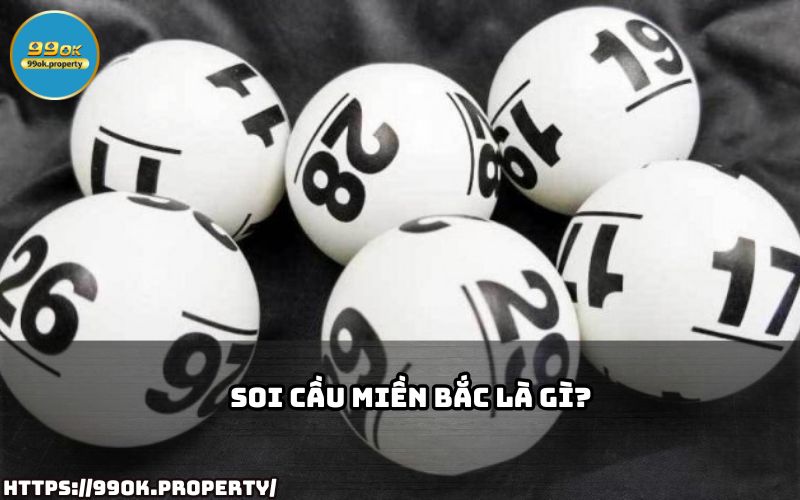 Soi cầu miền Bắc là gì? Cách phân tích và dự đoán kết quả chuẩn xác để tăng cơ hội thắng lớn Soi cầu miền Bắc là gì? Cách phân tích và dự đoán kết quả chuẩn xác để tăng cơ hội thắng lớn