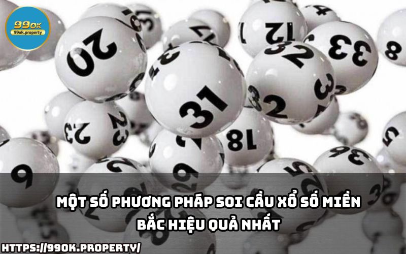 Khám phá các phương pháp soi cầu miền Bắc hiệu quả, giúp bạn chọn số may mắn và thắng lớn mỗi ngày