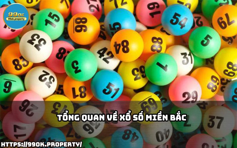 Tìm hiểu tổng quan về Xổ Số Miền Bắc – cơ cấu giải thưởng, cách chơi và mẹo thắng lớn mỗi ngày Tìm hiểu tổng quan về Xổ Số Miền Bắc – cơ cấu giải thưởng, cách chơi và mẹo thắng lớn mỗi ngày